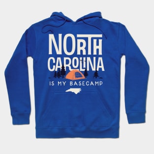 North Carolina is my Base Camp Hoodie